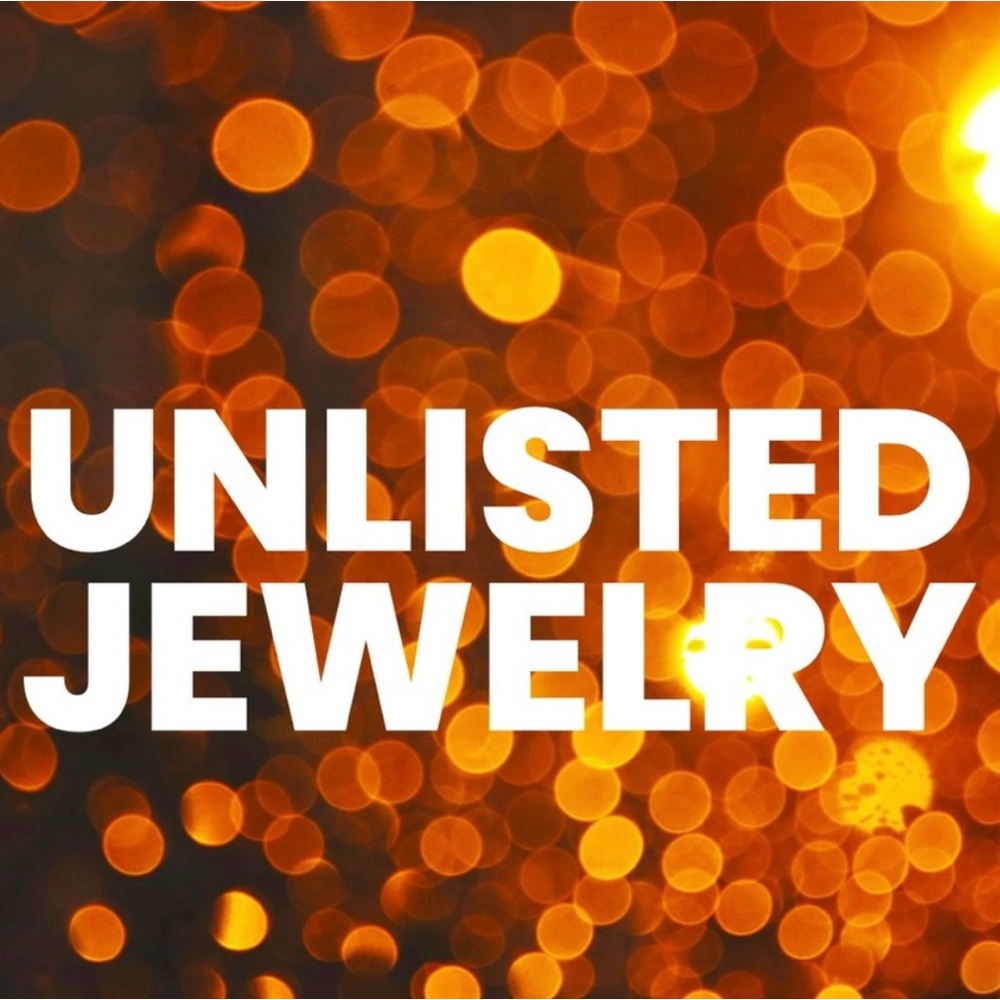 Unlisted Jewelry